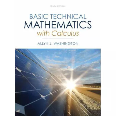 Basic Technical Math with Calculus (w/out Access Code)