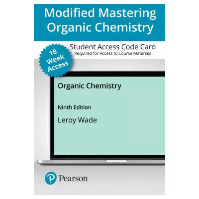 Modified Mastering Chemistry with Pearson eText -- Access Card -- for Organic Chemistry (18-Weeks)