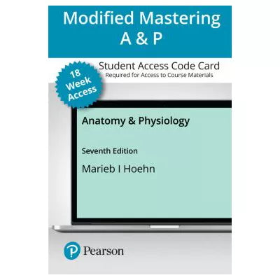 Mastering A&amp;P with Pearson eText Access Code (18 Weeks) for Anatomy &amp; Physiology