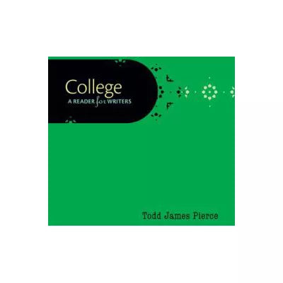 College: A Reader for Writers