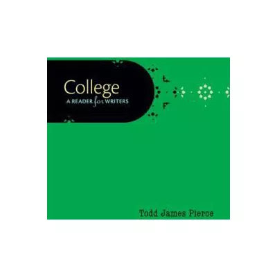 College : A Reader for Writers