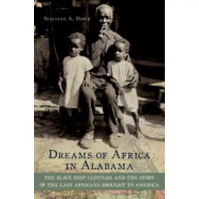 Dreams of Africa in Alabama
