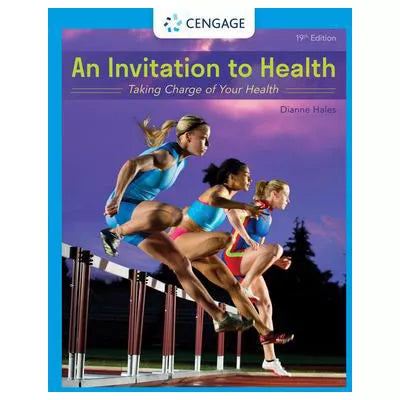 An Invitation to Health : Taking Charge of Your Health
