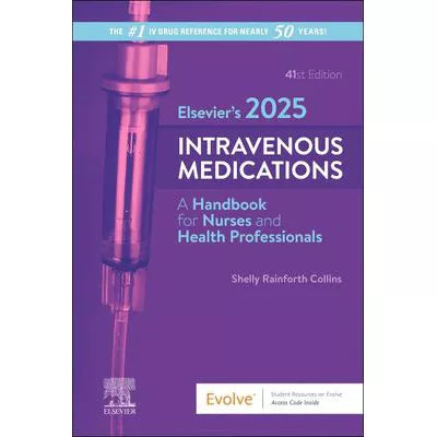 Elseviers 2025 Intravenous Medications 41e