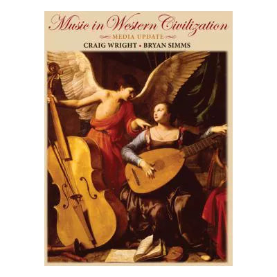 Music in Western Civilization (Media Upd)(w/Access card)