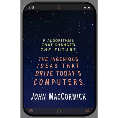 9 Algorithms That Changed the Future