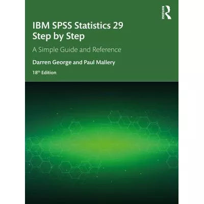 IBM SPSS Statistics 29 Step by Step