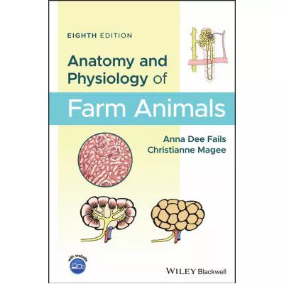 Anatomy &amp; Physiology of Farm Animals