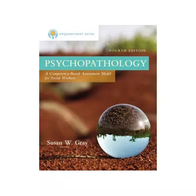 Empowerment Series: Psychopathology: A Competency-based Assessment Model for Social Workers