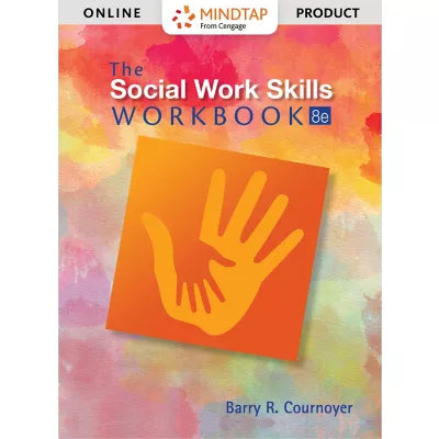 MindTap Social Work, 1 term (6 months) Instant Access for Cournoyer's The Social Work Skills Workbook