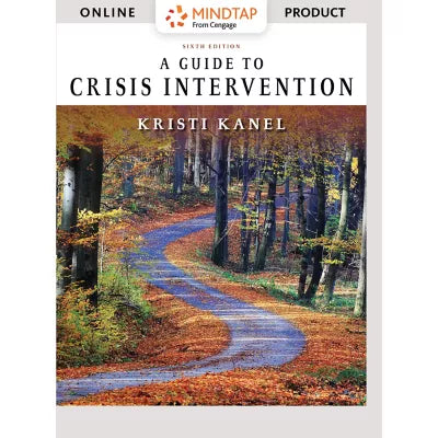 MindTap Counseling, 1 term (6 months) Instant Access for Kanel's A Guide to Crisis Intervention
