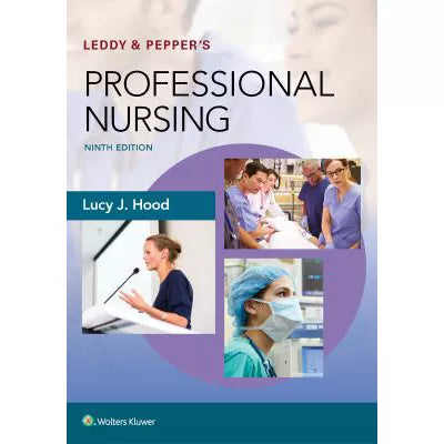 Leddy &amp; Pepper's Professional Nursing